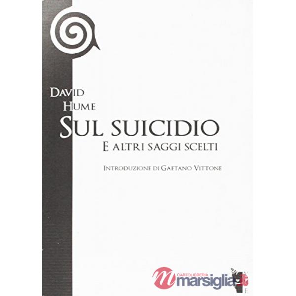 Sul suicidio e altri saggi scelti
