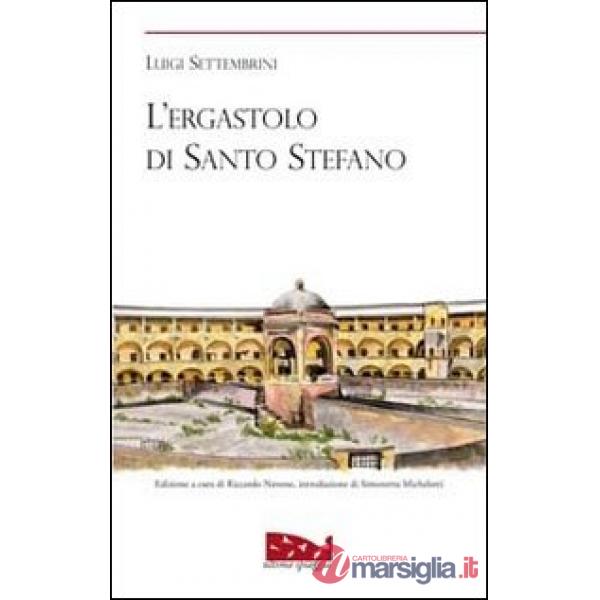 Ergastolo di Santo Stefano (L')