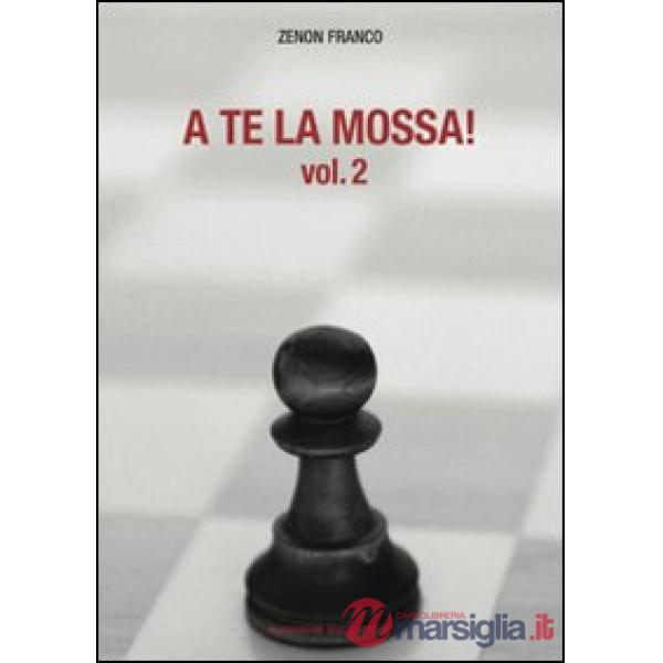A te la mossa!. Vol. 2