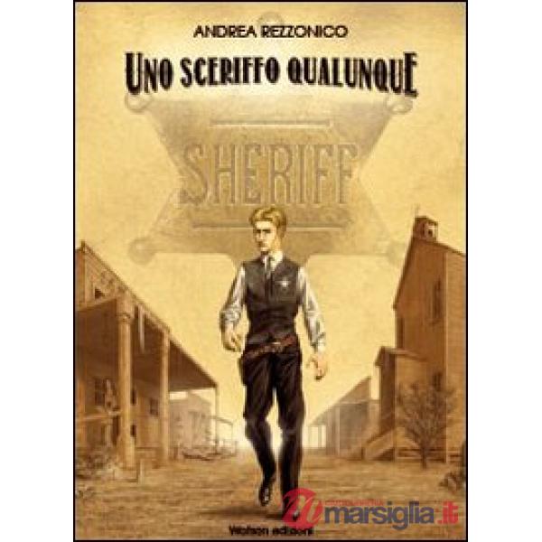 Sceriffo qualunque (Uno)
