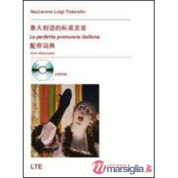 Perfetta pronuncia italiana. Ediz. multilingue. Con CD-ROM (La)
