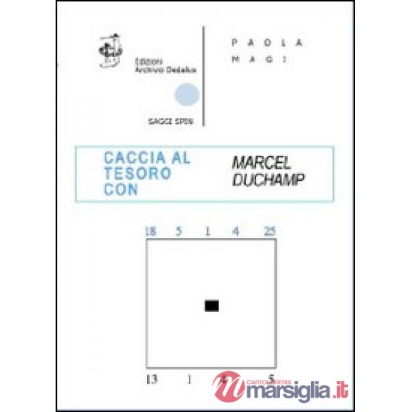 Caccia al tesoro con Marcel Duchamp