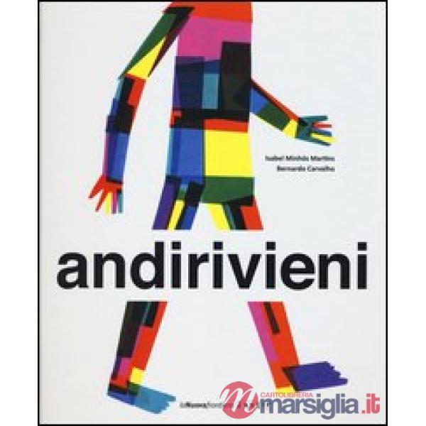 Andirivieni. Ediz. illustrata