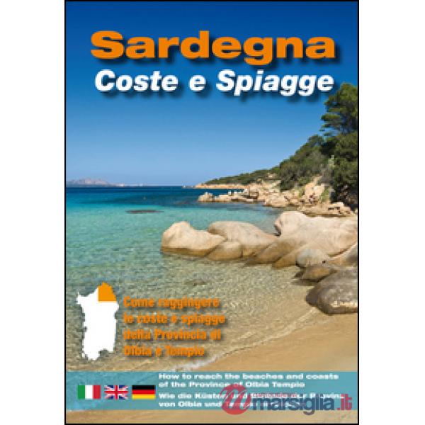 Sardegna. Coste e spiagge. Olbia e Tempio. Ediz. italiana, inglese e tedesca