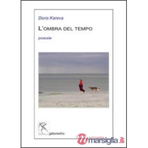 Ombra del tempo. Testo estone. Traduzione italiana a fronte (L')