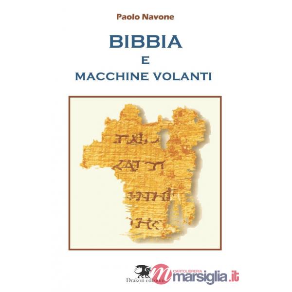 Bibbia e macchine volanti
