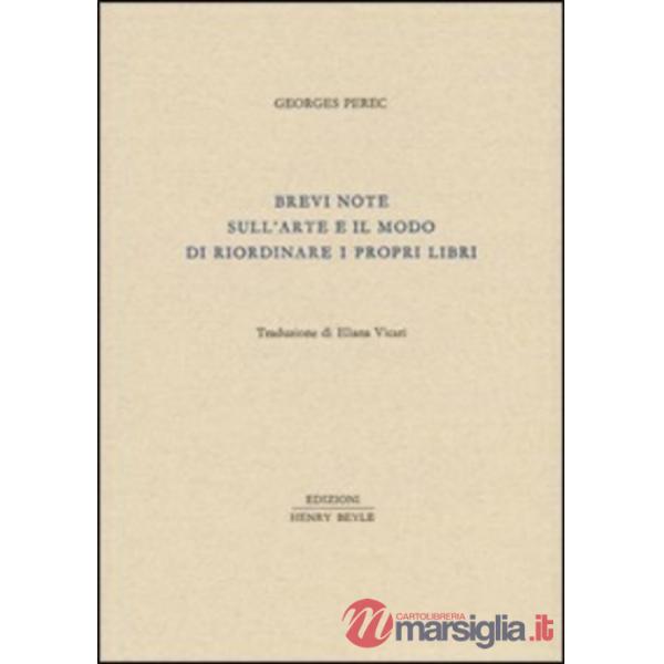 Brevi note sull'arte e il modo di riordinare i propri libri