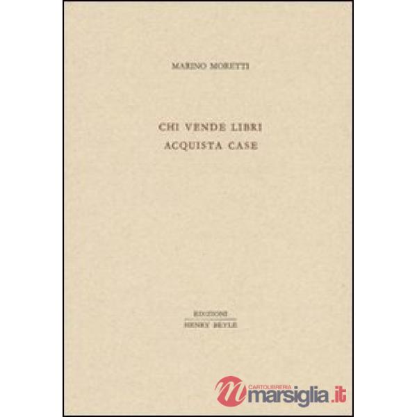 Chi vende libri acquista case