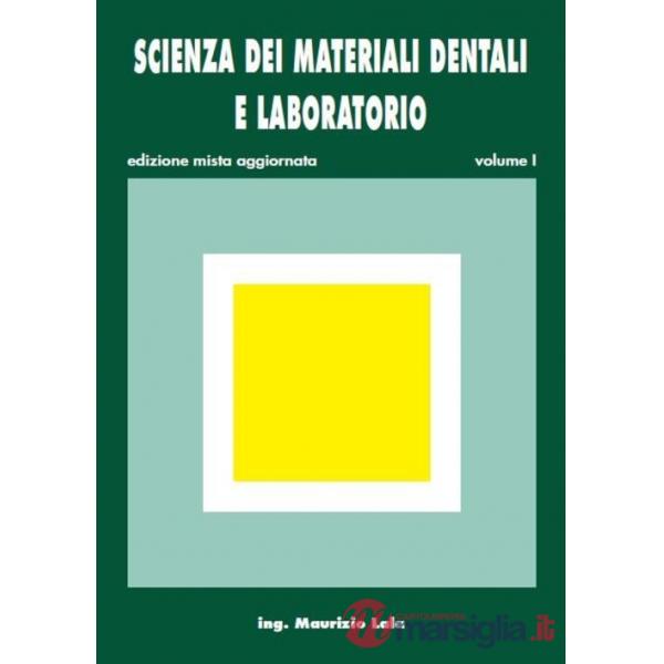 SCIENZA DEI MATERIALI DENTALI E LABORATORIO