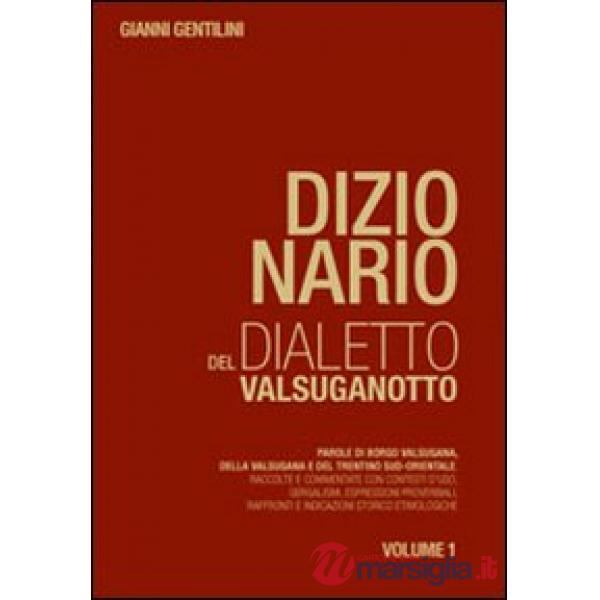 Dizionario del dialetto valsuganotto