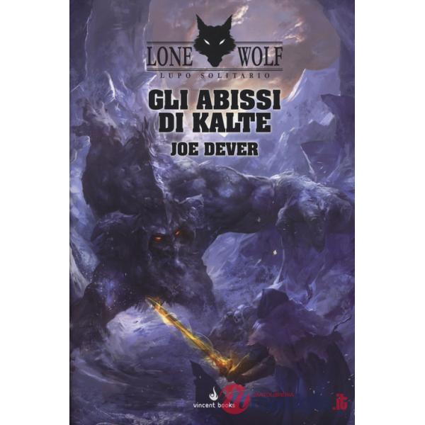 Abissi di Kalte. Lupo Solitario. Serie Kai (Gli). Vol. 3