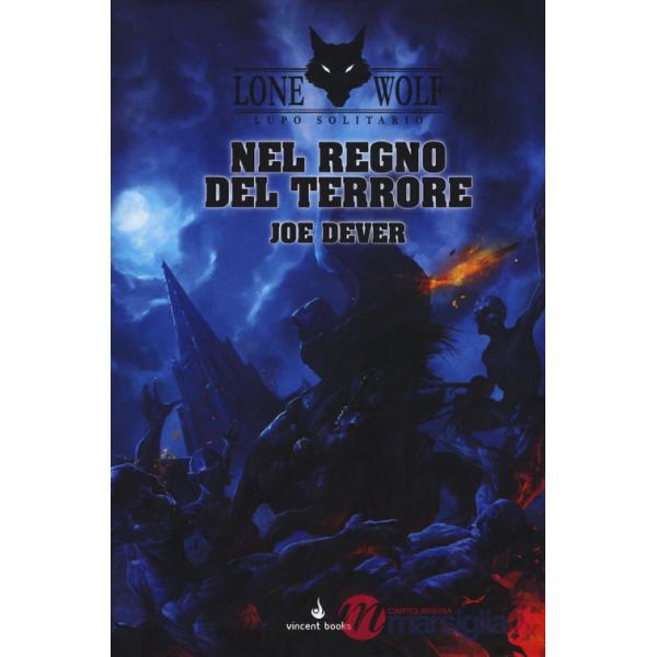 Nel regno del terrore. Lupo Solitario. Serie Kai. Vol. 6
