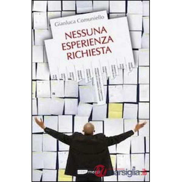 Nessuna esperienza richiesta