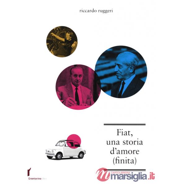 Fiat, una storia d'amore (finita)