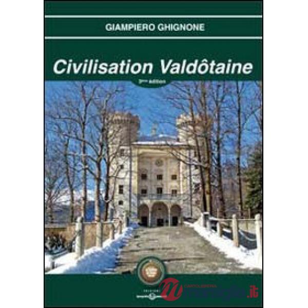 CIVILIZATION VALDATAINE. LA MACHINE DU TEMPS