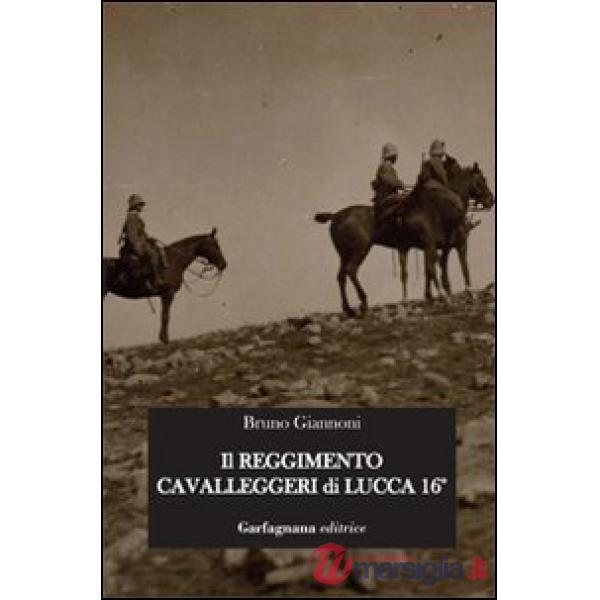 Reggimento cavalleggeri di Lucca 16° (Il)