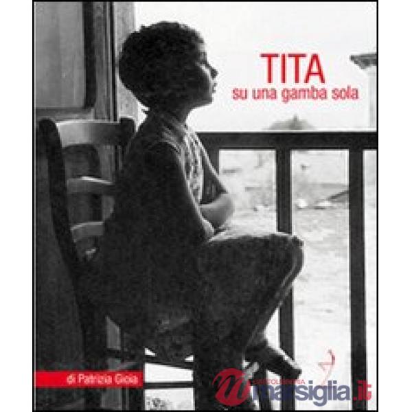 Tita. Su una gamba sola