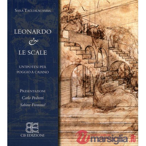 Leonardo & le scale. Ipotesi per Poggio a Caiano