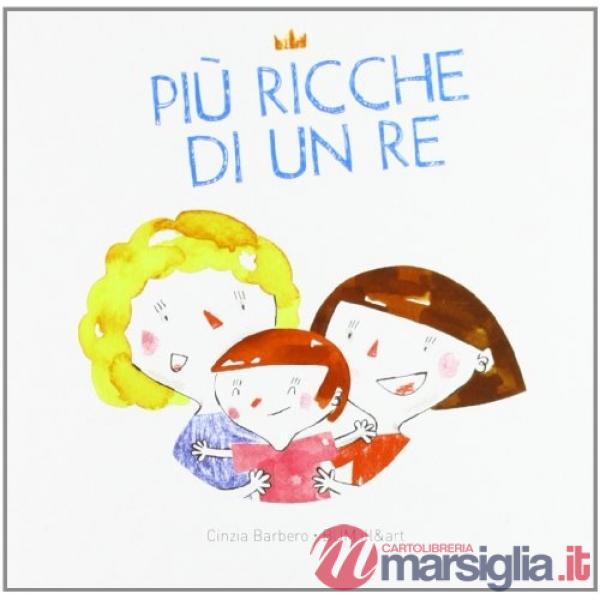 Più ricche di un re