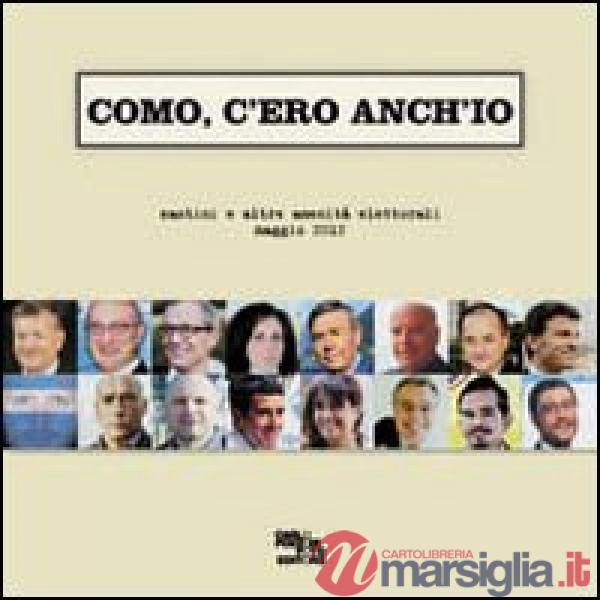 Como, c'ero anch'io. Santini e altre amenità elettorali. Maggio 2012