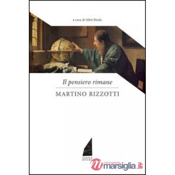 Pensiero rimane (Il)
