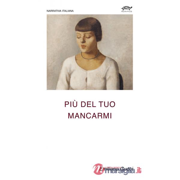 Più del tuo mancarmi