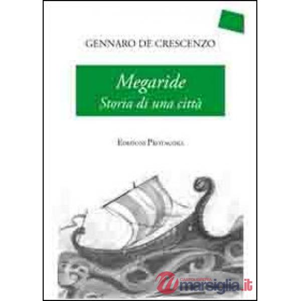 MEGARIDE - STORIA DI UNA CITT