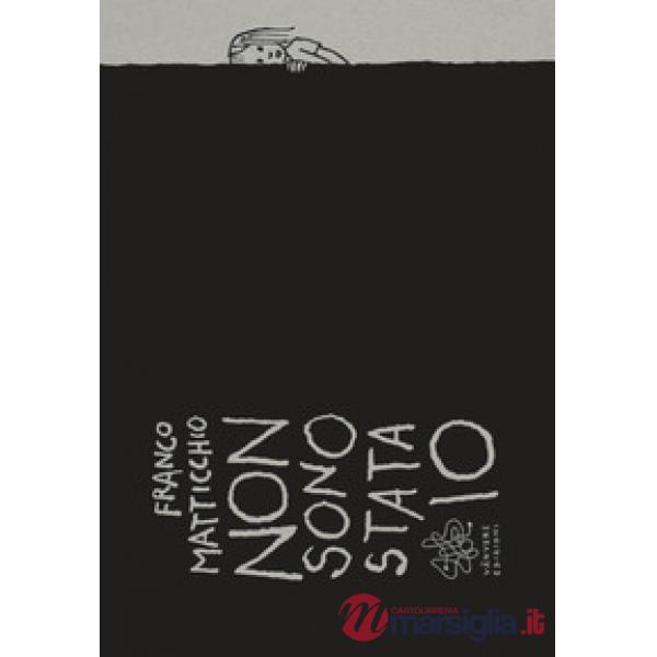 Non sono stata io