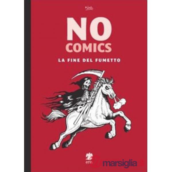 No comics. La fine del fumetto