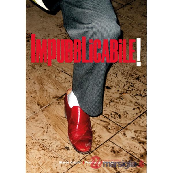 Impubblicabile! Ediz. italiana e inglese