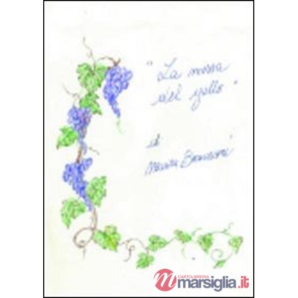 Messa del gallo (La)