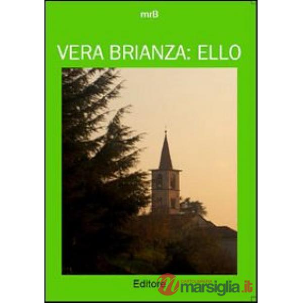 Vera Brianza. Ello