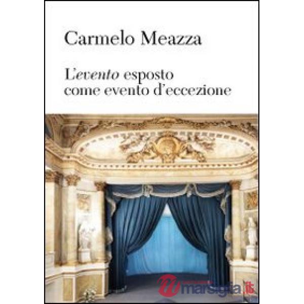 Evento esposto come evento d'eccezione (L')