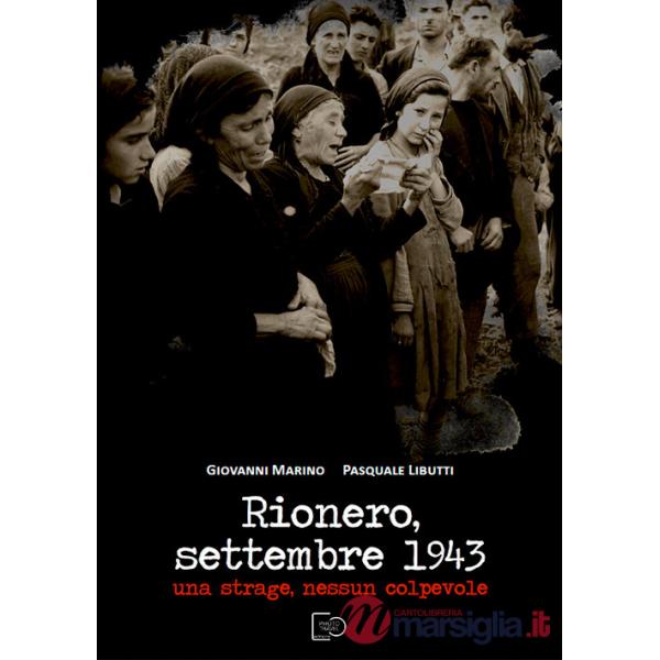 Rionero, settembre 1943. Una strage, nessun colpevole
