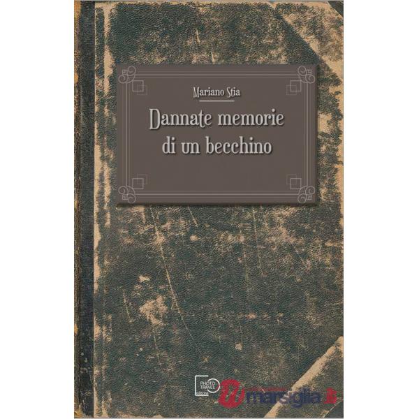 Dannate memorie di un becchino
