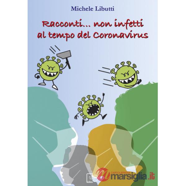 Racconti... non infetti al tempo del coronavirus