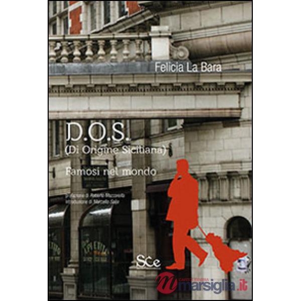 D.O.S. (Di Origine Siciliana) famosi nel mondo
