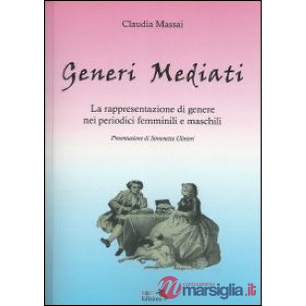 Generi mediati. La rappresentazione di genere nei periodici femminili e maschili