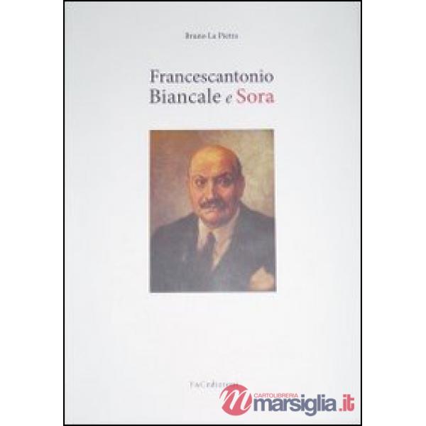 Francescantonio Biancale e Sora