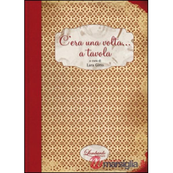 C'era una volta... a tavola