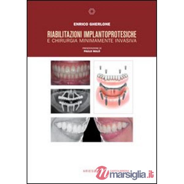 Riabilitazioni implantoprotesiche e chirurgia minimamente invasiva