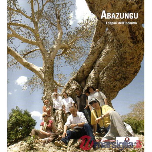 Abazungu. I sapori dell'incontro