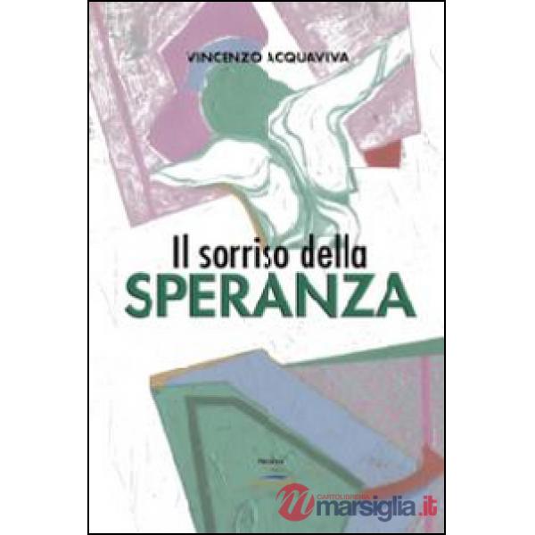 Sorriso della speranza (Il)