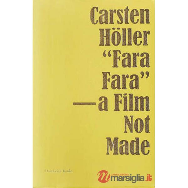 «Fara fara» - a film not made. Ediz. inglese e francese