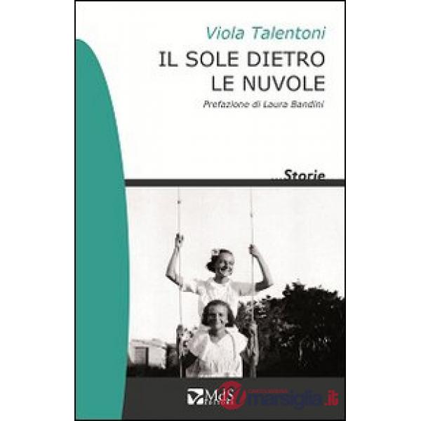 Sole dietro le nuvole (Il)