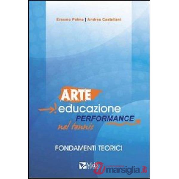 Arte, educazione, performance nel tennis