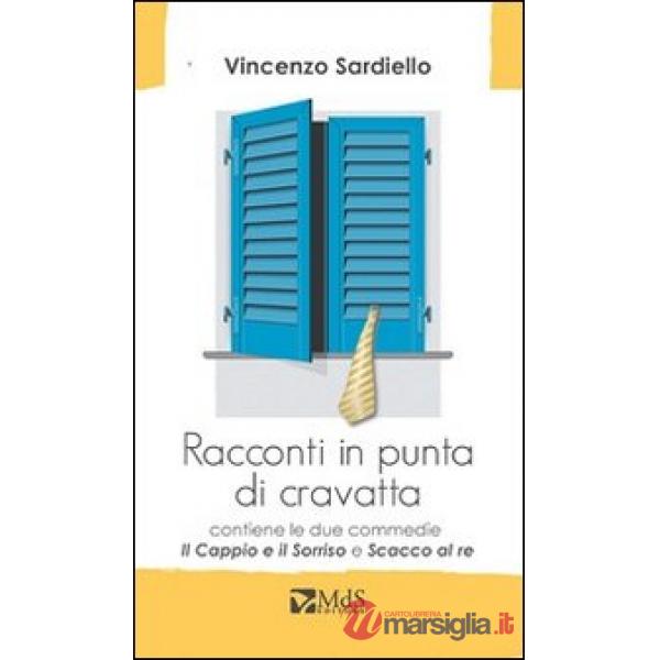 Racconti in punta di cravatta