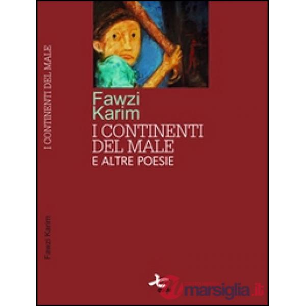 Continenti del male e altre poesie (I)