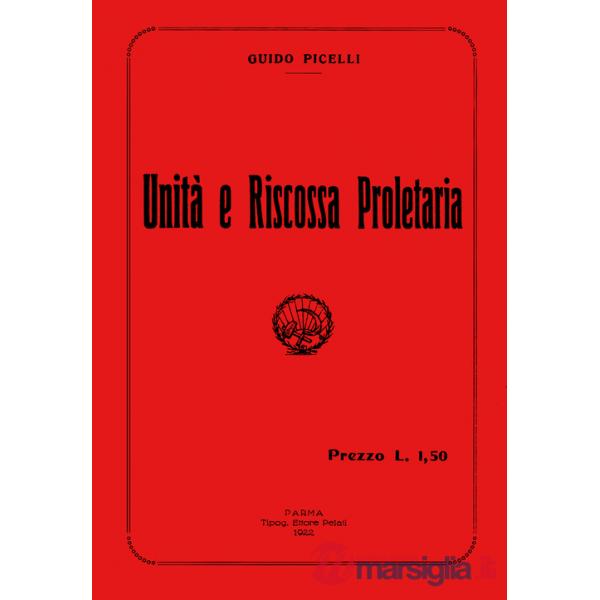Unità e riscossa proletaria. Con DVD