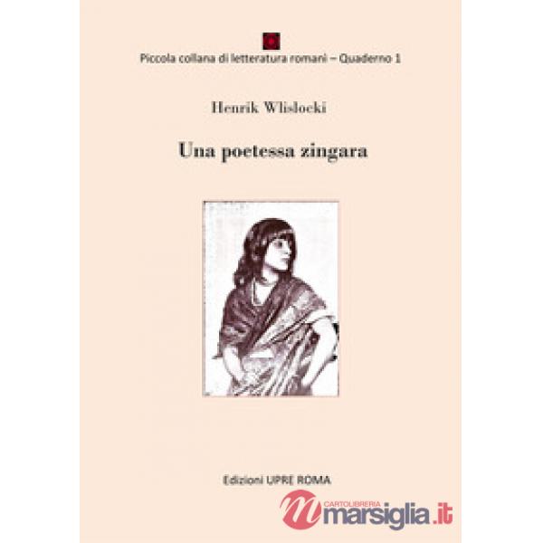 Poetessa zingara (Una)